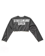 "STRESSMAMA" SSMA COACH CROP LONGSLEEVE